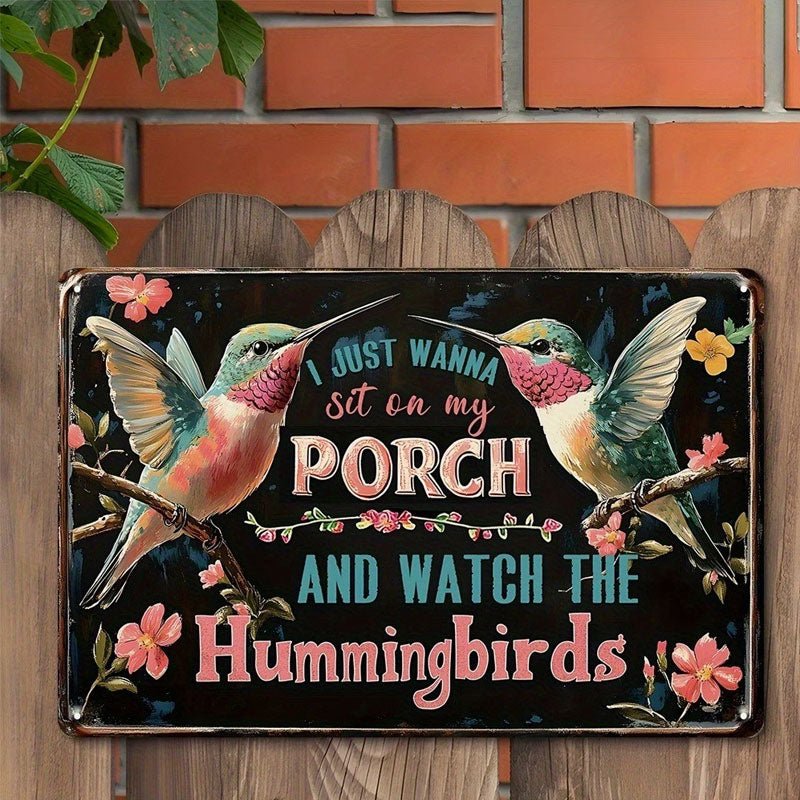 Relax & Watch Hummingbirds: Charming Porch & Garden Decor Sign
