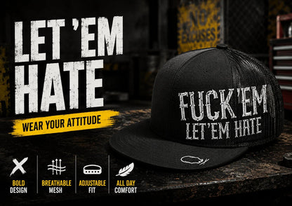 😂🛠️"FUCK EM" LET ’EM HATE Black Snapback Hat – Bold Side Print Mesh Trucker Cap, Flat Bill Streetwear Hat for Men & Women🧢