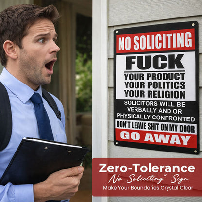Zero-Tolerance "No Soliciting" Sign 🛑 — Make Your Boundaries Crystal Clear,8×12 in