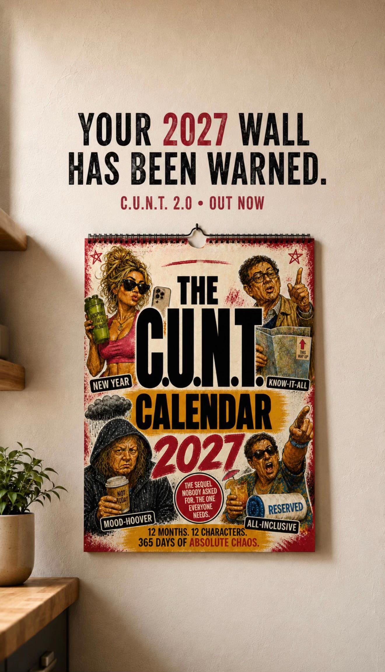 2027 C.U.N.T. Calendar 2.0 - The Calendar That Finally Has A Personality 😈