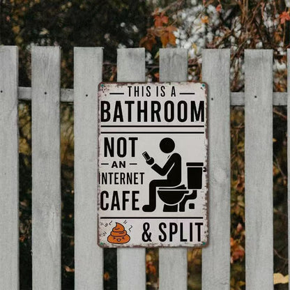 😂 Humorous Bathroom Metal Wall Sign