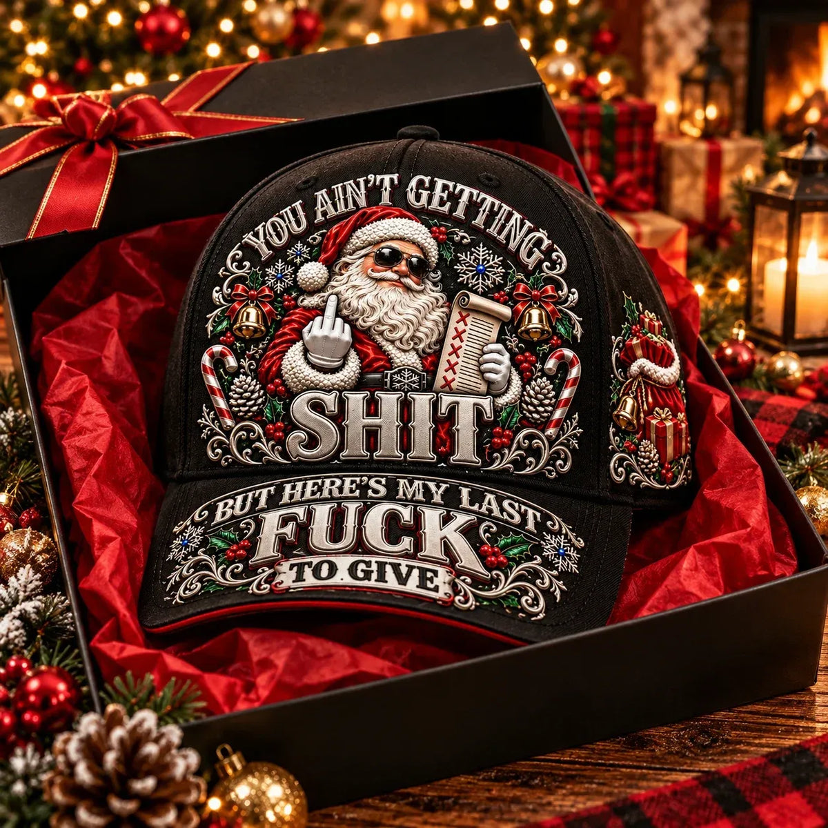 🎄Santa’s Last Gift Adult Humor Christmas Cap — 🎅You Ain’t Getting Shit