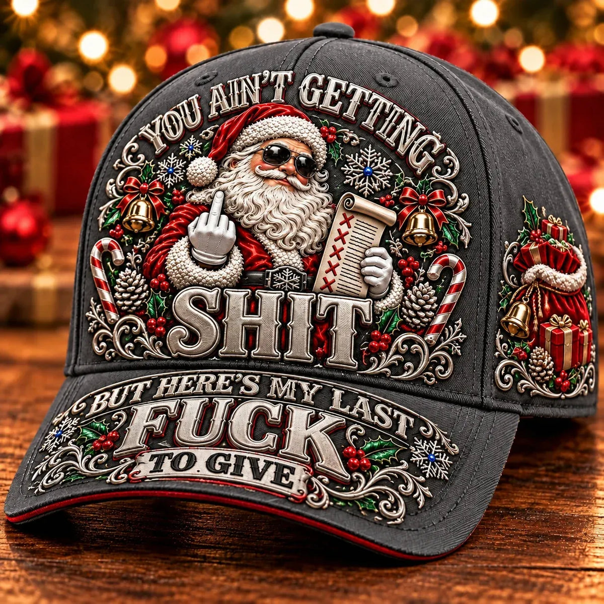 🎄Santa’s Last Gift Adult Humor Christmas Cap — 🎅You Ain’t Getting Shit