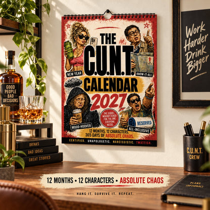 2027 C.U.N.T. Calendar 2.0 - The Calendar That Finally Has A Personality 😈