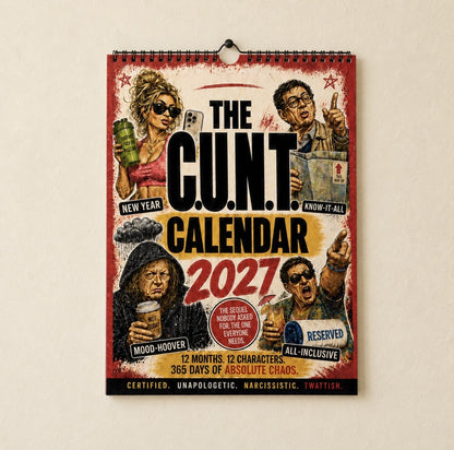2027 C.U.N.T. Calendar 2.0 - The Calendar That Finally Has A Personality 😈