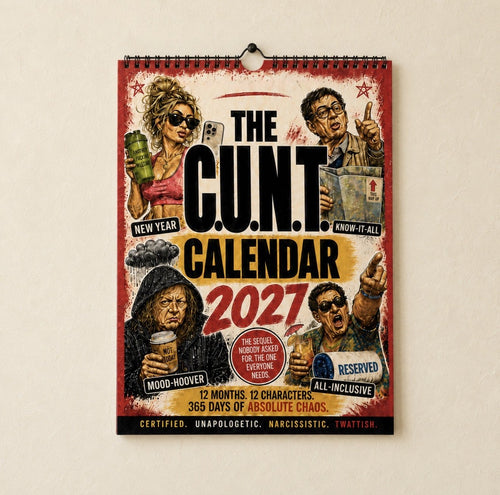 2027 C.U.N.T. Calendar 2.0 - The Calendar That Finally Has A Personality 😈