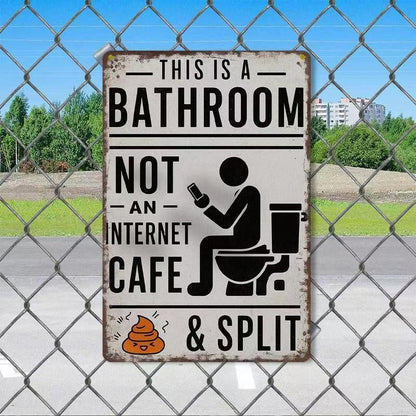 😂 Humorous Bathroom Metal Wall Sign